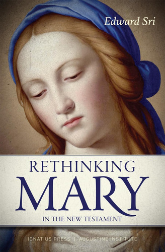 Libro: Rethinking Mary In The New Testament: What The Bible