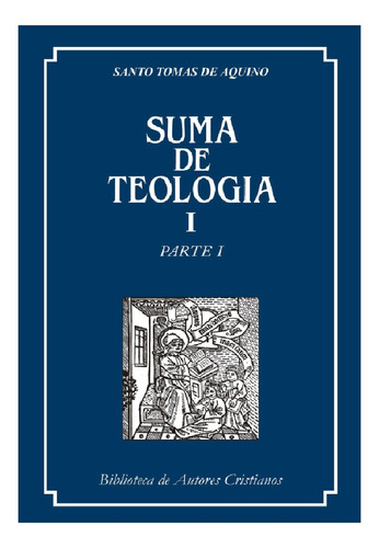 Libro Suma De Teología. I: Parte I