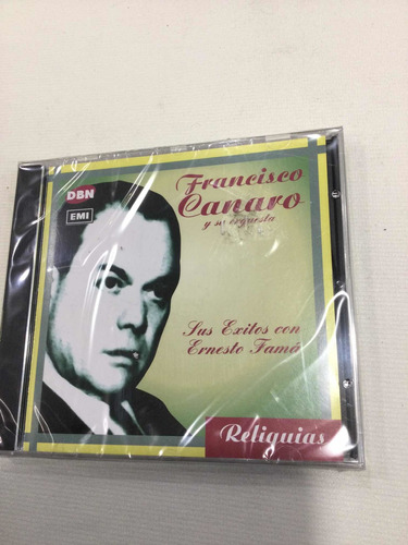 Francisco Canaro Y Su Orquesta Sus Éxitos Ernesto Fama Cd