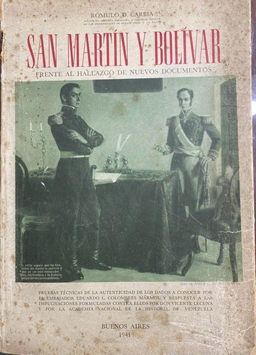  San Martin Y Bolivar. Nuevos Documentos. R Carbia. Belgrano