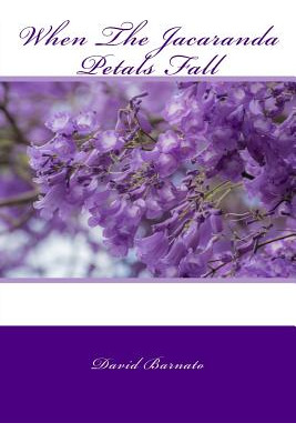 Libro When The Jacaranda Petals Fall - Barnato, David