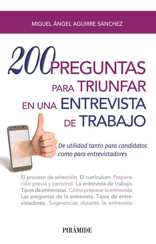 200 Preguntas Para Triunfar En Una Entrevista De Trabajo