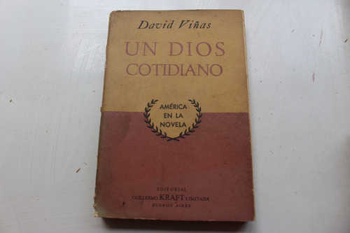 Un Dios Cotidiano - David Viñas - Ed. Kraft - Zona Recoleta