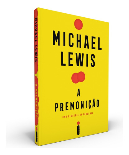 A Premonição, de Lewis, Michael. Editora Intrínseca Ltda.,W. W. Norton & Company, capa mole em português, 2021