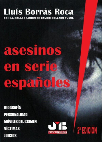 Asesinos En Serie Españoles (2ª Edición) - Lluís Borrás Roca