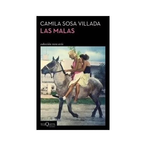 Libro Las Malas - Camila Sosa Villada - Tusquets