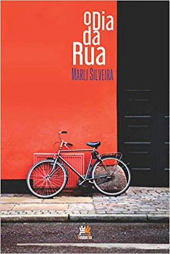 O Dia Da Rua, De Silveira, Marli. Editora Besourobox, Capa Mole Em Português