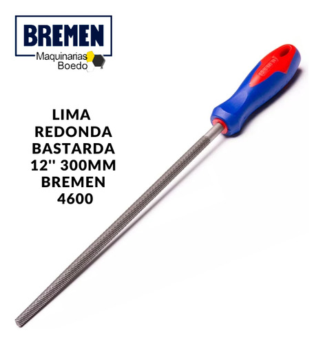 Lima Redonda 12 300 Mm Bastarda Con Cabo 4600 Bremen