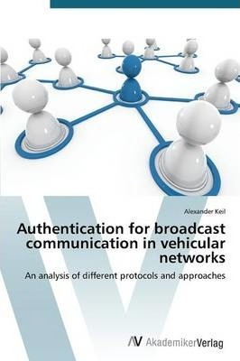 Libro Authentication For Broadcast Communication In Vehic...