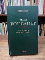 Comprar Un Dialogo Sobre El Poder - Foucault