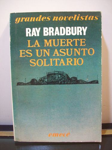 Adp La Muerte Es Un Asunto Solitario Ray Bradbury / Ed Emece