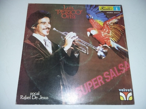 Lp Vinilo Disco Acetato Vinyl Luis Perico Ortiz Super Salsa
