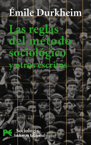 Reglas Método Sociológico, Émile Durkheim, Ed. Alianza