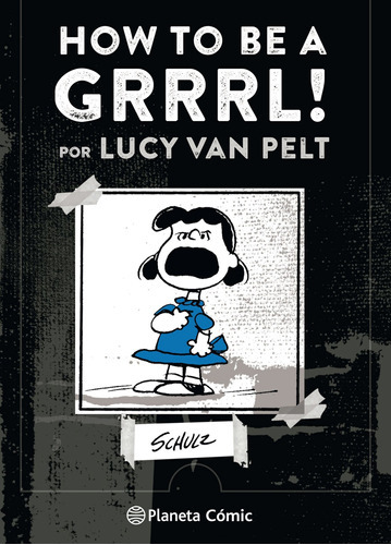 Libro How To Be A Grrrrrl - Charles M. Schulz