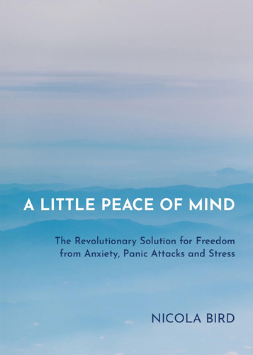 Libro: A Little Peace Of Mind: The Revolutionary Solution