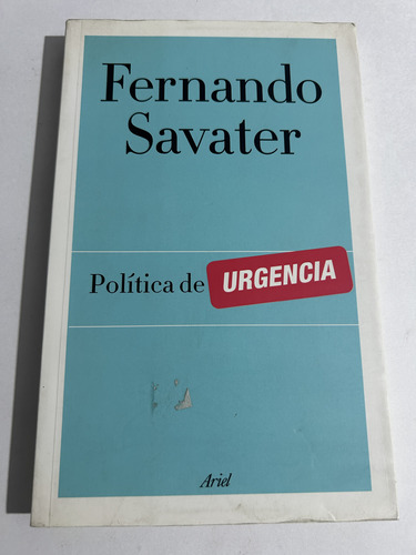 Libro Política De Urgencia - Savater - Excelente Estado