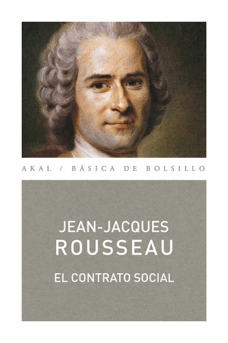 El Contrato Social de Jean-Jacques Rousseau Editorial Akal