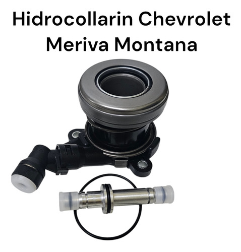 Hidrocollarin Clutch De Embrague Chevrolet Meriva / Montana