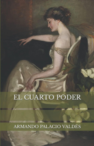 Libro: El Cuarto Poder (spanish Edition)