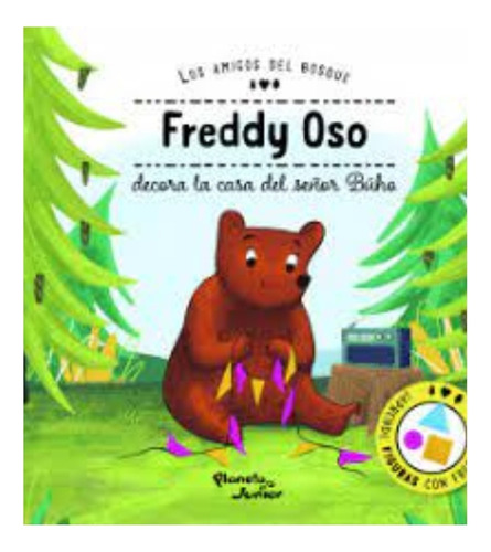 Freddy Oso Decora La Casa Del Señor Búho . Varios Autores