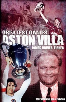 Libro Aston Villa Greatest Games