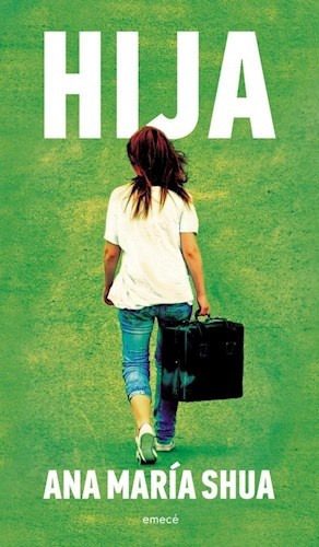 Hija - Shua, Ana María