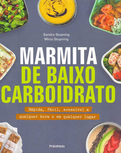 Marmita de baixo carboidrato, de Stupning, Sandra. Editora Distribuidora Polivalente Books Ltda, capa dura em português, 2019