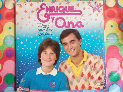 Enrique Y Ana Lp Para Nuestros Amigos 