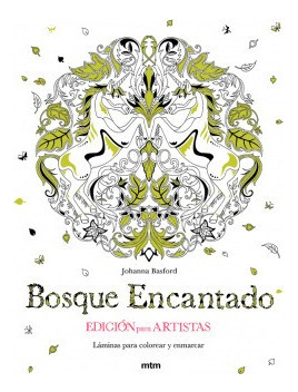 Bosque Encantado: Edición Para Artistas Basford, Johanna Mt