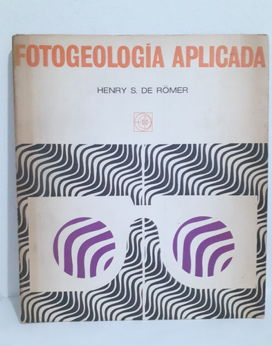 Fotogeologia Aplicada  - Henry De Romer