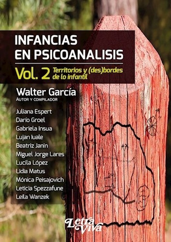Infancias En Psicoanalisis Vol. 2, De Garcia, Walter. Editorial S/d, Tapa Tapa Blanda En Español