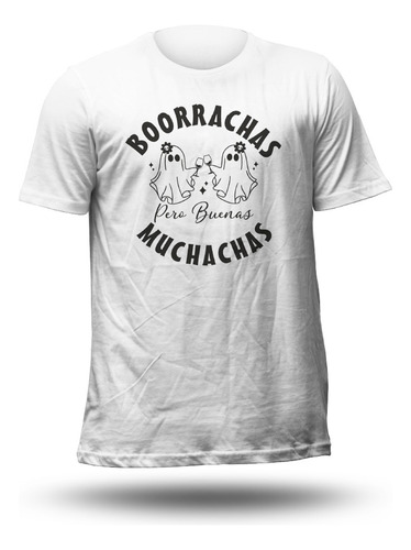 Playera Borrachas Pero Buenas Muchachas Beige Y Negro Mujer