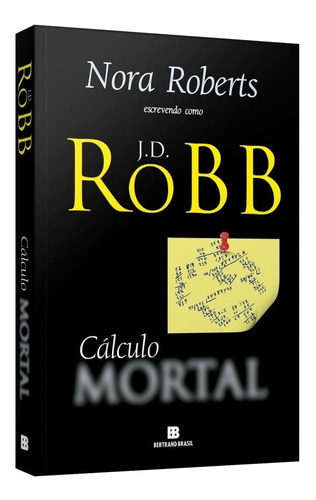 Cálculo Mortal, De J. D. Robb (nora Roberts)., Vol. 36. Editora Bertrand Brasil Ltda., Capa Mole, Edição 1 Em Português, 2022