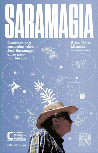 Saramagia, De Alma Delia Miranda Aguilar., Vol. No. Editorial Grano De Sal, Tapa Blanda En Español, 2022
