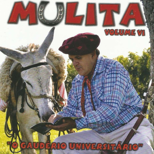 Cd - Mulita - O Gaudério Universitario - Volume Vi