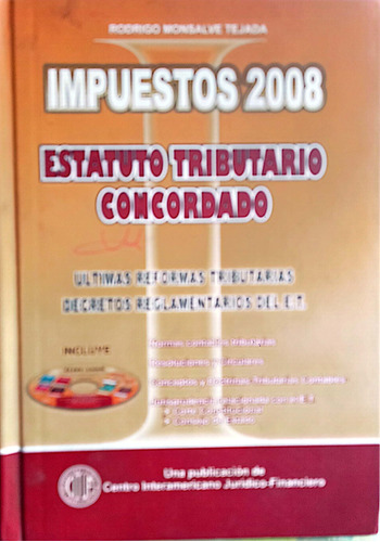 Estatuto Tributario Concordado Impuestos 2008 En Tapa Dura 