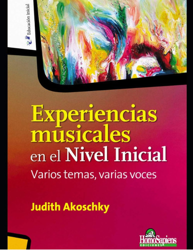 Libro: Experiencias Musicales Nivel Inicial: Varios Te