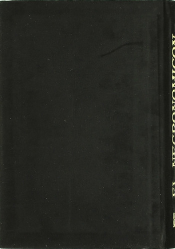 El Necronomicon Conjuros, Encantamientos, Exorxismos Y Formulas, De Abdul Alhazred Paul Cartledge. Editorial Humanitas En Español