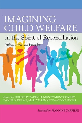 Libro Imagining Child Welfare In The Spirit Of Reconcilia...