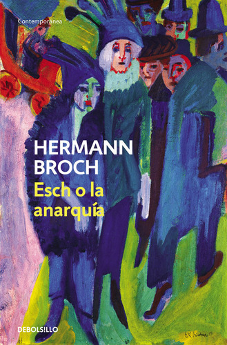 Esch O La Anarquia Dbc - Broch,hermann