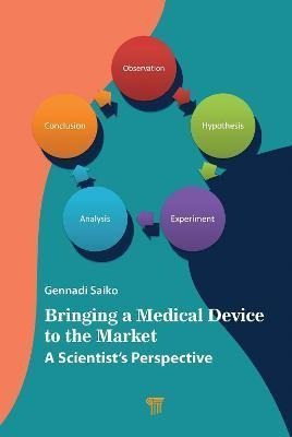 Libro Bringing A Medical Device To The Market : A Scienti...