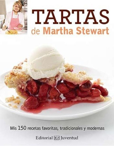 Tartas De Martha Stewart - Martha Stewart