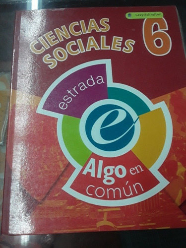 Ciencias Sociales 6 - Algo En Común - Estrada 