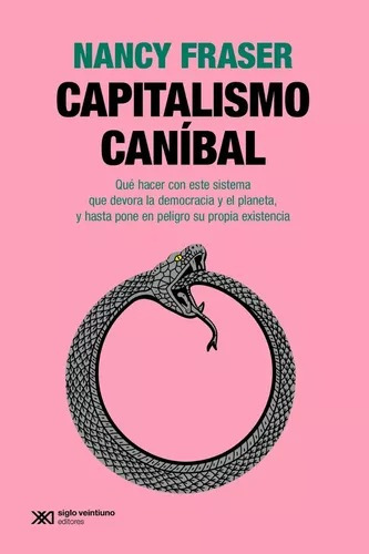 Nancy Fraser - Capitalista Canibal