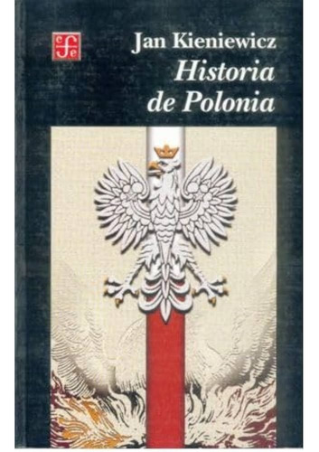 Libro Historia De Polonia Serie Historia Rustico De Kieniewi
