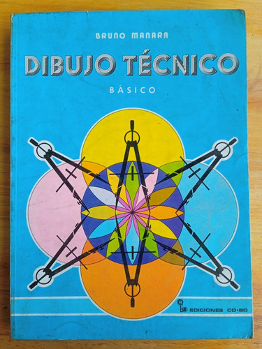 Dibujo Técnico Básico / Bruno Manara / Co-bo