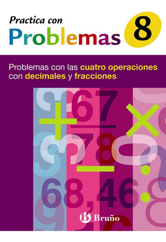 Practica Con Problemas 8 06 Brumat29ep, De Aa.vv, Aa.vv. Editorial Bruño En Español