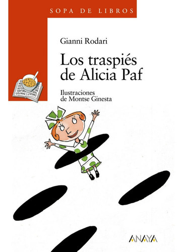 Los traspiÃÂ©s de Alicia Paf, de Rodari, Gianni. Editorial ANAYA INFANTIL Y JUVENIL, tapa blanda en español