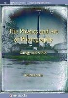 Libro The Physics And Art Of Photography, Volume 2 : Ener...