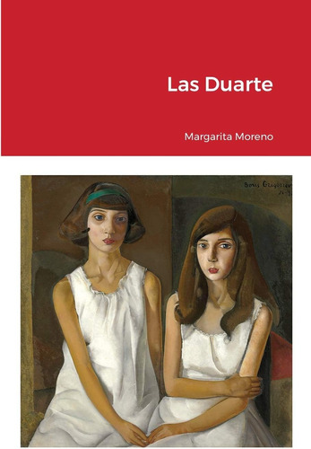 Libro: Las Duarte (spanish Edition)
